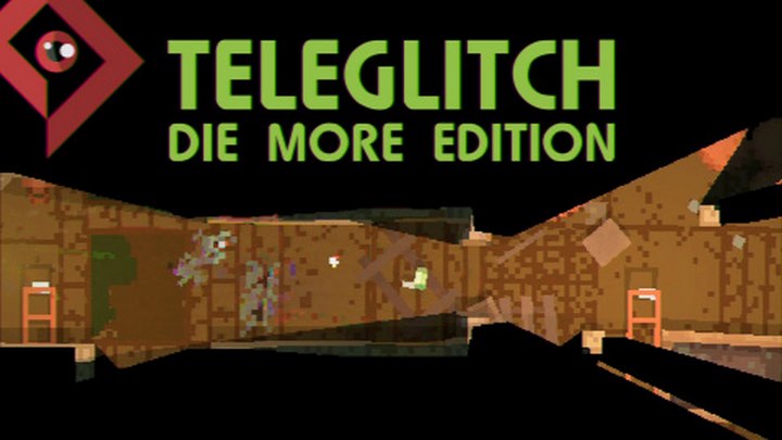 Teleglitch: Die More Edition