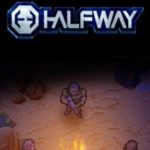 Halfway Free Download