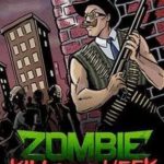 Zombie Kill of the Week Free Download
