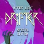 Hyper Light Drifter Free Download