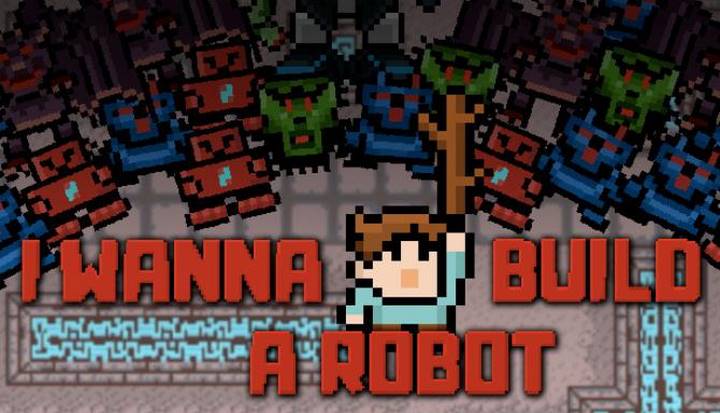 I-Wanna-Build-a-Robot I Wanna Build a Robot PC Download