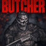 Butcher Free Download for PC