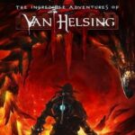 The incredible adventure of Van helsing III