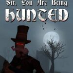 Sir, You Are Being Hunted PC Download