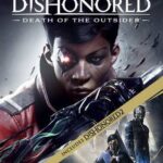 Dishonored: Death of the Outsider Free Download