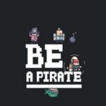 Be a Pirate PC Download (Full Version)