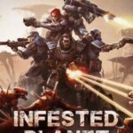 Infested Planet PC Download