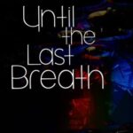 Until Last Breath Para PC