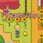 Peaceful Days / 宁静时光