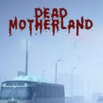 Dead Motherland: Zombie Co-op (PC)