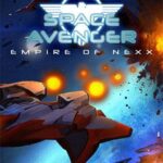 Space Avenger – Empire of Nexx