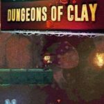 Dungeons of Clay (PC)