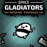 Space Gladiators: Escaping Tartarus (PC)