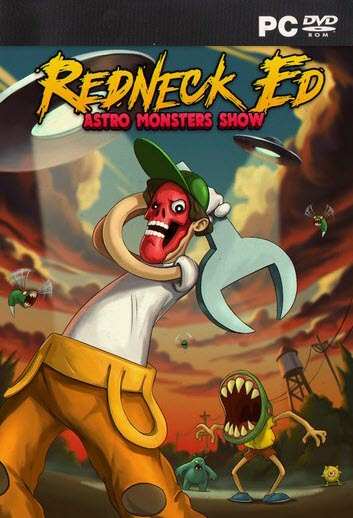 Redneck Ed: Astro Monsters Show For Windows [PC]