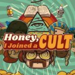 Honey, I Joined a Cult For Windows [PC]