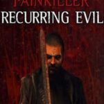 Painkiller: Recurring Evil PC Download