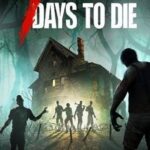 7 Days to Die PC Download