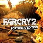 Far Cry 2: Fortune’s Edition PC Download