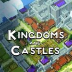 Kingdoms and Castles PC Download (v120r4)