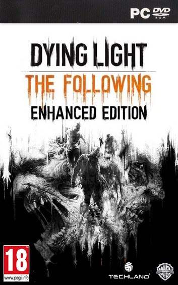 Dying Light: The Following Enhanced Edition PC Download