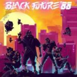 Black Future 88 PC Download