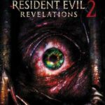 Resident Evil: Revelations 2 Complete PC Download