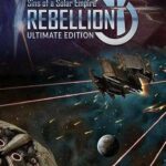 Sins of a Solar Empire: Rebellion Ultimate Edition PC Download