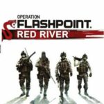 Operation Flashpoint: Red River PC Full